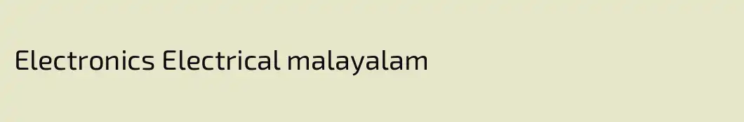 Electronics Electrical malayalam